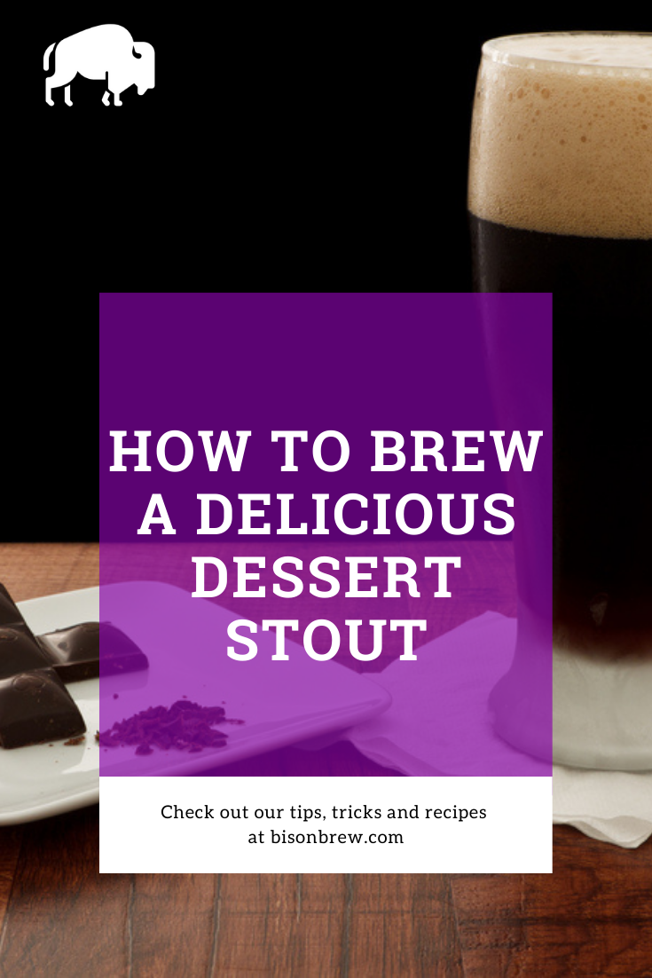 how to brew a dessert stout