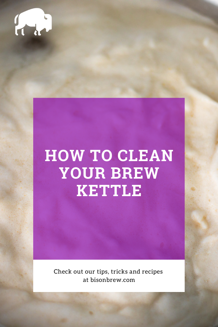 How To Clean Your Brew Kettle